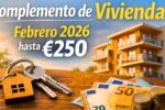 Complemento de Vivienda febrero 2026: hasta €250, hogares beneficiados y cómo pedirlo